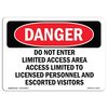 Signmission Safety Sign, OSHA Danger, 10" Height, 14" Width, Do Not Enter Limited Access Area Access, Landscape OS-DS-D-1014-L-2134